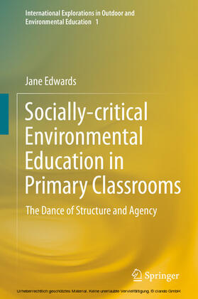 Edwards |  Socially-critical Environmental Education in Primary Classrooms | eBook | Sack Fachmedien