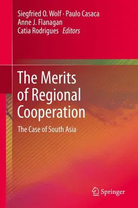 Wolf / Rodrigues / Casaca |  The Merits of Regional Cooperation | Buch |  Sack Fachmedien