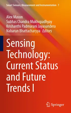 Mason / Mukhopadhyay / Jayasundera |  Sensing Technology: Current Status and Future Trends I | eBook | Sack Fachmedien