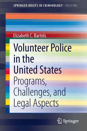 Bartels |  Volunteer Police in the United States | eBook | Sack Fachmedien