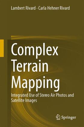 Hehner-Rivard / Rivard |  Complex Terrain Mapping | Buch |  Sack Fachmedien