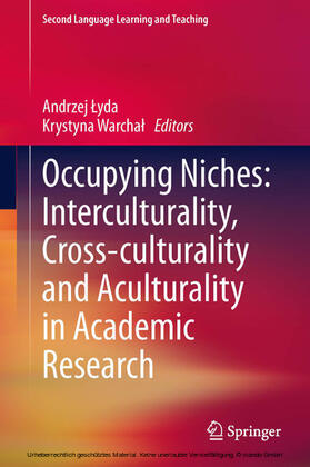 Lyda / Lyda / Warchal |  Occupying Niches: Interculturality, Cross-culturality and Aculturality in Academic Research | eBook | Sack Fachmedien