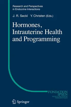 Seckl / Christen |  Hormones, Intrauterine Health and Programming | Buch |  Sack Fachmedien