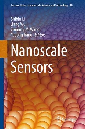 Li / Jiang / Wu |  Nanoscale Sensors | Buch |  Sack Fachmedien