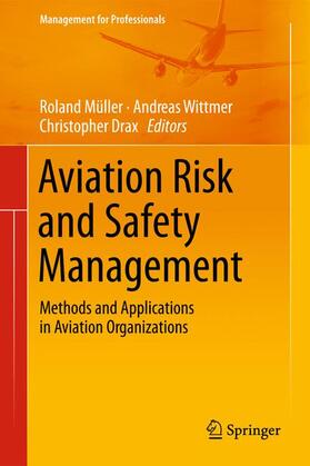 Müller / Drax / Wittmer |  Aviation Risk and Safety Management | Buch |  Sack Fachmedien