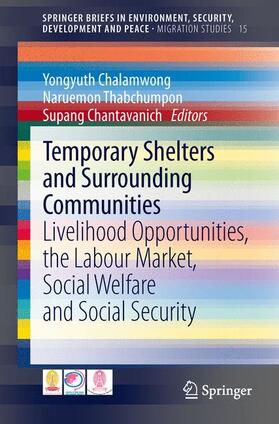 Chalamwong / Chantavanich / Thabchumpon |  Temporary Shelters and Surrounding Communities | Buch |  Sack Fachmedien