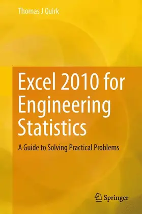 Quirk |  Excel 2010 for Engineering Statistics | Buch |  Sack Fachmedien