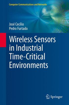 Furtado / Cecílio |  Wireless Sensors in Industrial Time-Critical Environments | Buch |  Sack Fachmedien