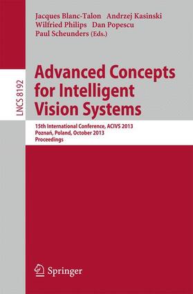 Blanc-Talon / Kasiniski / Scheunders |  Advanced Concepts for Intelligent Vision Systems | Buch |  Sack Fachmedien