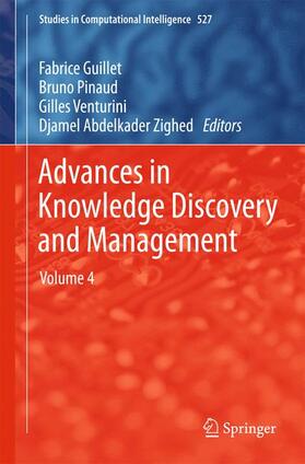 Guillet / Zighed / Pinaud |  Advances in Knowledge Discovery and Management | Buch |  Sack Fachmedien