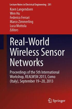 Langendoen / Hu / Mottola |  Real-World Wireless Sensor Networks | Buch |  Sack Fachmedien
