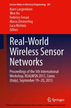 Langendoen / Hu / Ferrari |  Real-World Wireless Sensor Networks | eBook | Sack Fachmedien