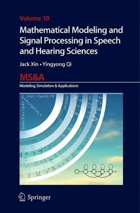 Qi / Xin |  Mathematical Modeling and Signal Processing in Speech and Hearing Sciences | Buch |  Sack Fachmedien