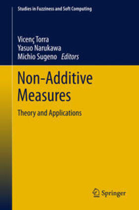 Torra / Narukawa / Sugeno |  Non-Additive Measures | eBook | Sack Fachmedien