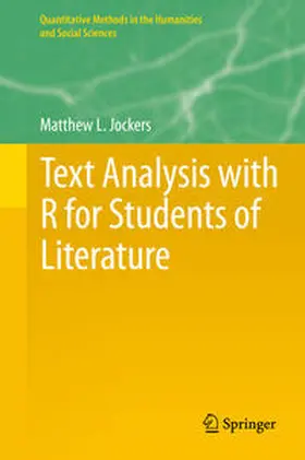 Jockers |  Text Analysis with R for Students of Literature | eBook | Sack Fachmedien