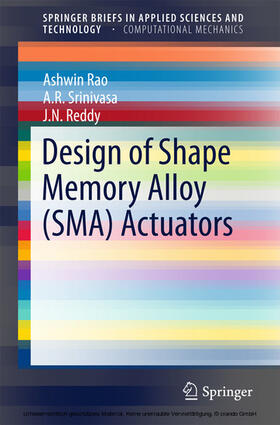 Rao / Srinivasa / Reddy |  Design of Shape Memory Alloy (SMA) Actuators | eBook | Sack Fachmedien