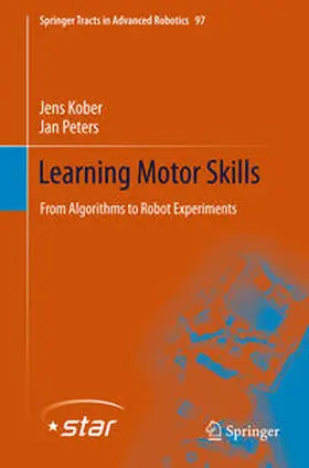 Kober / Peters |  Learning Motor Skills | eBook | Sack Fachmedien