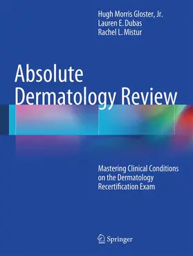 Gloster / Gloster, Jr. / Mistur |  Absolute Dermatology Review | Buch |  Sack Fachmedien