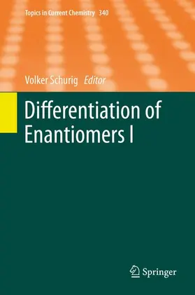 Schurig |  Differentiation of Enantiomers I | Buch |  Sack Fachmedien