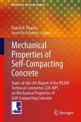 Khayat / De Schutter |  Mechanical Properties of Self-Compacting Concrete | eBook | Sack Fachmedien