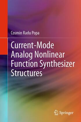 Popa |  Current-Mode Analog Nonlinear Function Synthesizer Structures | Buch |  Sack Fachmedien