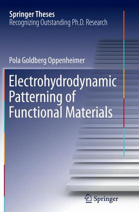 Oppenheimer |  Electrohydrodynamic Patterning of Functional Materials | Buch |  Sack Fachmedien