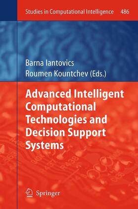 Kountchev / Iantovics |  Advanced Intelligent Computational Technologies and Decision Support Systems | Buch |  Sack Fachmedien