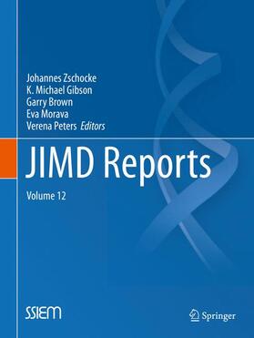 Zschocke / Gibson / Peters |  JIMD Reports - Volume 12 | Buch |  Sack Fachmedien