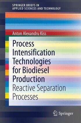 Kiss |  Process Intensification Technologies for Biodiesel Production | Buch |  Sack Fachmedien