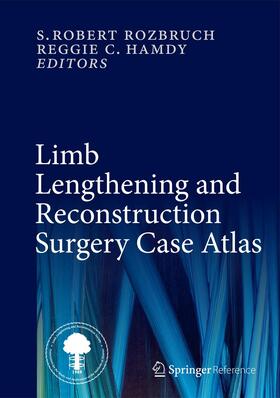 Rozbruch / Hamdy |  Limb Lengthening and Reconstruction Surgery Case Atlas | Buch |  Sack Fachmedien