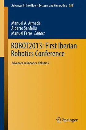 Armada / Ferre / Sanfeliu |  ROBOT2013: First Iberian Robotics Conference | Buch |  Sack Fachmedien