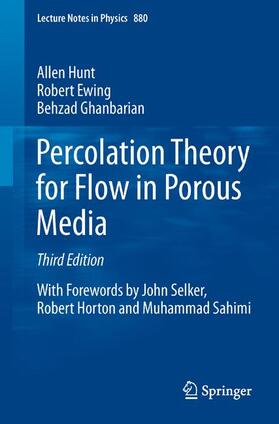 Hunt / Ghanbarian / Ewing | Percolation Theory for Flow in Porous Media | Buch | 978-3-319-03770-7 | sack.de