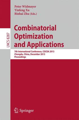 Widmayer / Zhu / Xu |  Combinatorial Optimization and Applications | Buch |  Sack Fachmedien