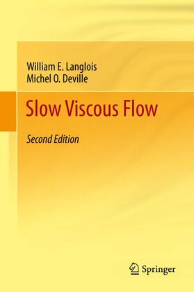 Deville / Langlois |  Slow Viscous Flow | Buch |  Sack Fachmedien
