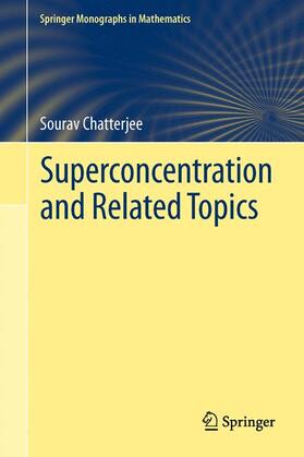 Chatterjee |  Superconcentration and Related Topics | Buch |  Sack Fachmedien