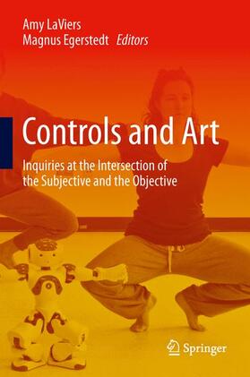 Egerstedt / LaViers |  Controls and Art | Buch |  Sack Fachmedien