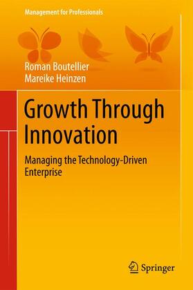 Heinzen / Boutellier |  Growth Through Innovation | Buch |  Sack Fachmedien
