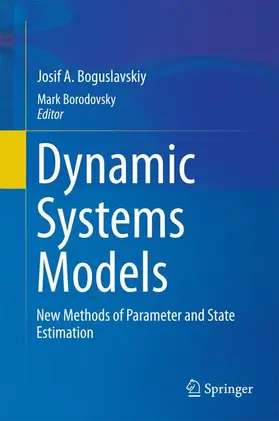 Boguslavskiy / Borodovsky |  Dynamic Systems Models | Buch |  Sack Fachmedien