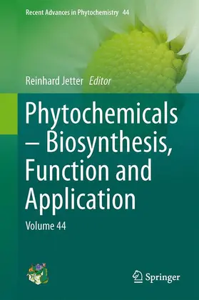 Jetter |  Phytochemicals ¿ Biosynthesis, Function and Application | Buch |  Sack Fachmedien