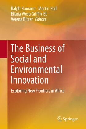 Bitzer / Hamann / Griffin-EL |  The Business of Social and Environmental Innovation | Buch |  Sack Fachmedien