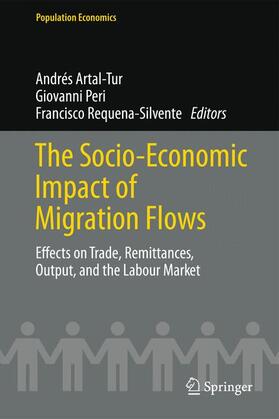 Artal-Tur / Requena-Silvente / Peri |  The Socio-Economic Impact of Migration Flows | Buch |  Sack Fachmedien