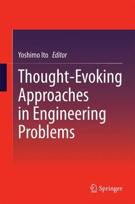 Ito |  Thought-Evoking Approaches in Engineering Problems | Buch |  Sack Fachmedien