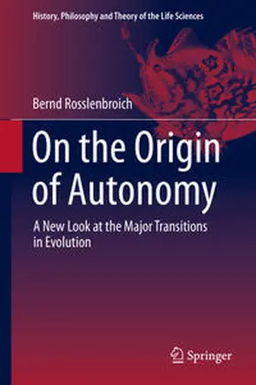 Rosslenbroich |  On the Origin of Autonomy | Buch |  Sack Fachmedien