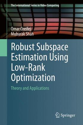 Shah / Oreifej |  Robust Subspace Estimation Using Low-Rank Optimization | Buch |  Sack Fachmedien