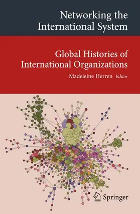 Herren |  Networking the International System | Buch |  Sack Fachmedien