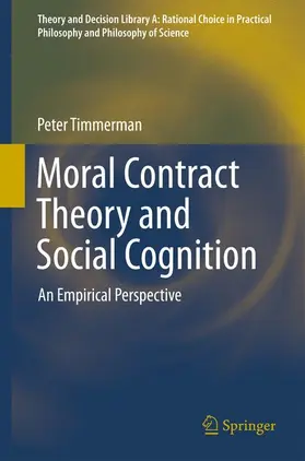 Timmerman |  Moral Contract Theory and Social Cognition | Buch |  Sack Fachmedien