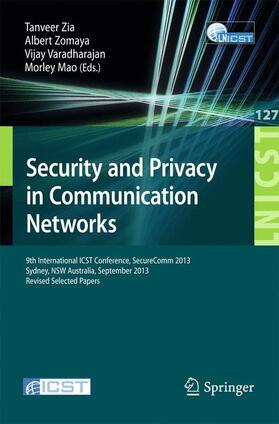 Zia / Mao / Zomaya |  Security and Privacy in Communication Networks | Buch |  Sack Fachmedien