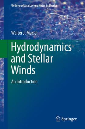 Maciel |  Hydrodynamics and Stellar Winds | Buch |  Sack Fachmedien