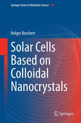 Borchert |  Solar Cells Based on Colloidal Nanocrystals | Buch |  Sack Fachmedien