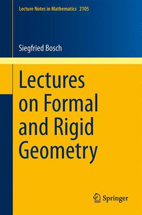 Bosch |  Lectures on Formal and Rigid Geometry | Buch |  Sack Fachmedien